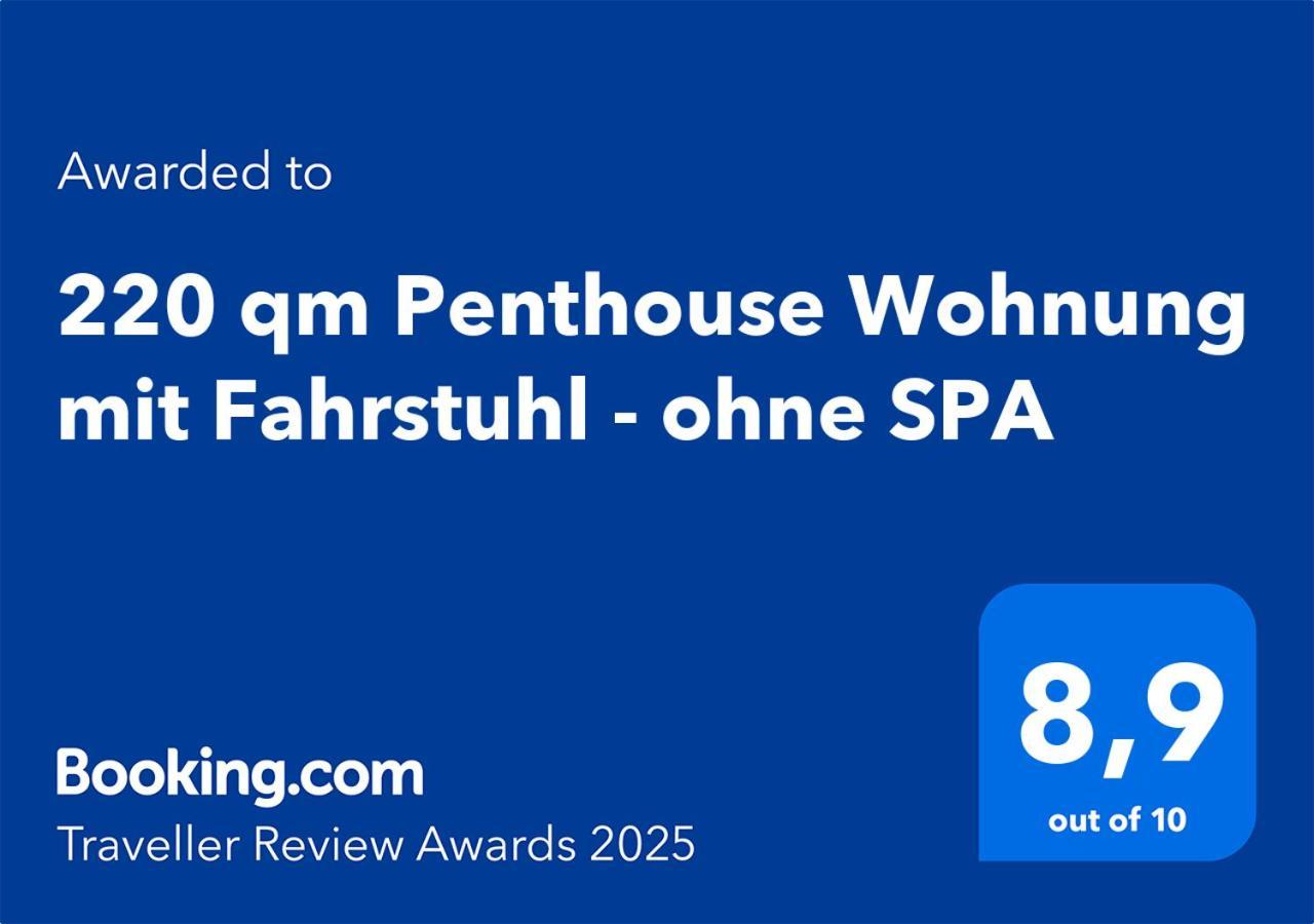 220 Qm Penthouse Wohnung Mit Fahrstuhl - Ohne Spa MHG Kültér fotó